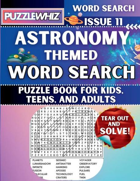 Astronomy - Themed Word Search - Fun & Educational Puzzles for Kids Teens and Adults (Large Print Edition)