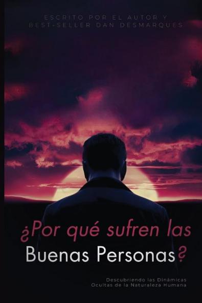 Why do good people suffer? / ¿Por qué sufren las buenas personas?