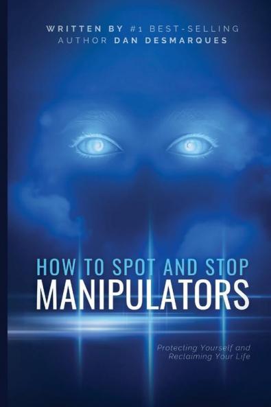 How to Spot and Stop Manipulators