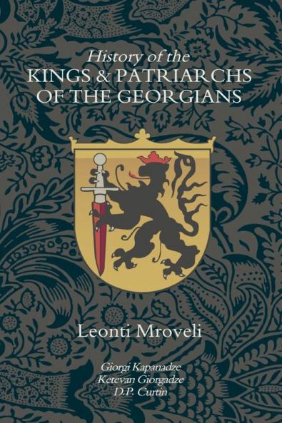 History of the Kings & Patriarchs of the Georgians