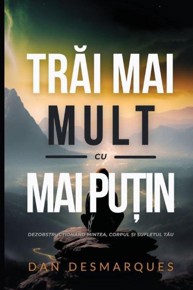 Find More with Less / Trăi Mai Mult cu Mai Puțin