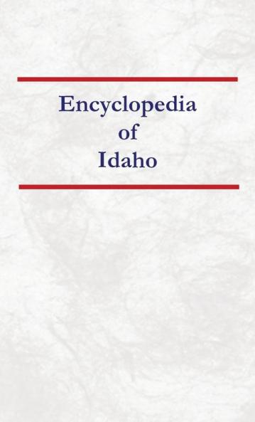 Encyclopedia of Idaho