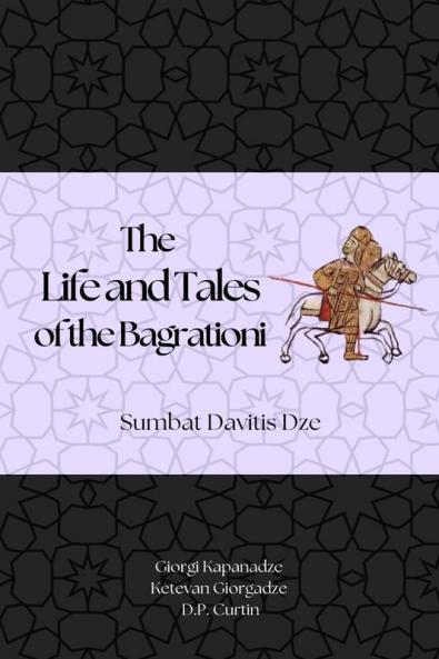 The Life and Tales of the Bagrationi