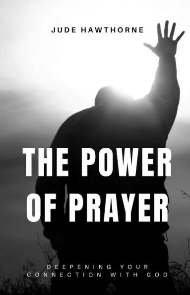 The Power of Prayer