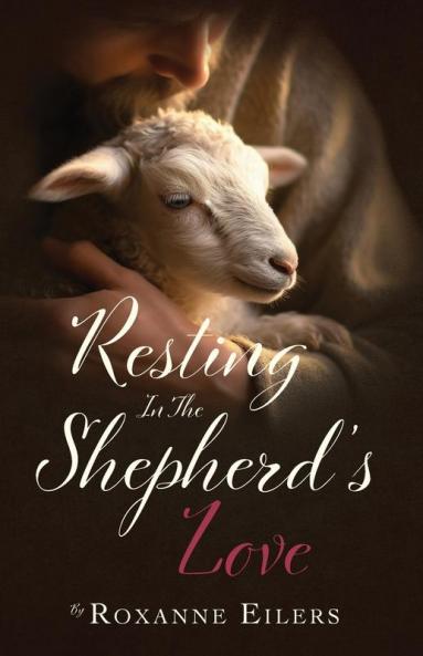 Resting in the Shepherd's Love