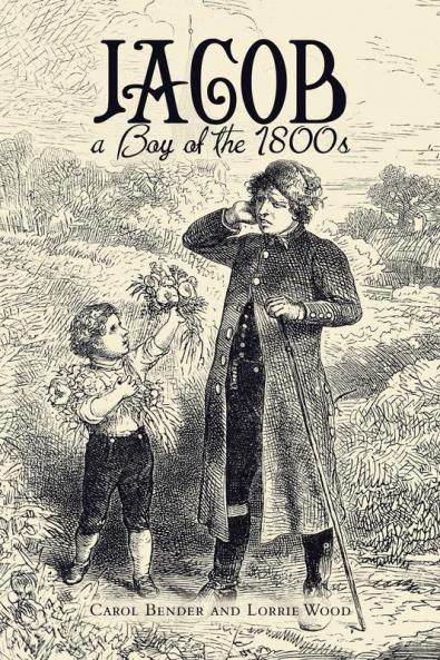 Jacob  a  Boy of the 1800S