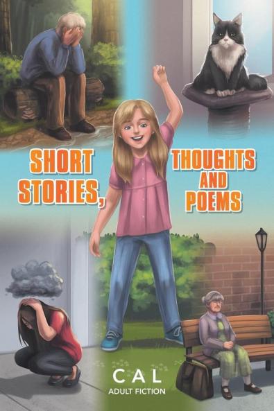 Short Stories Thoughts and Poems