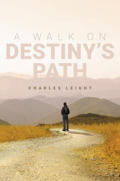 A Walk On Destiny's Path