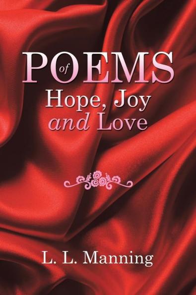 POEMS  of Hope Joy and Love