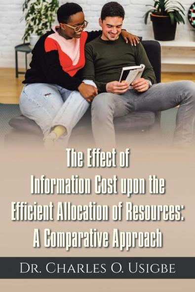 The Effect of Information Cost upon the Efficient Allocation of Resources
