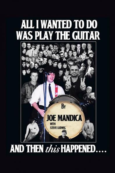 All I Wanted to Do Was Play the Guitar and Then This Happened....