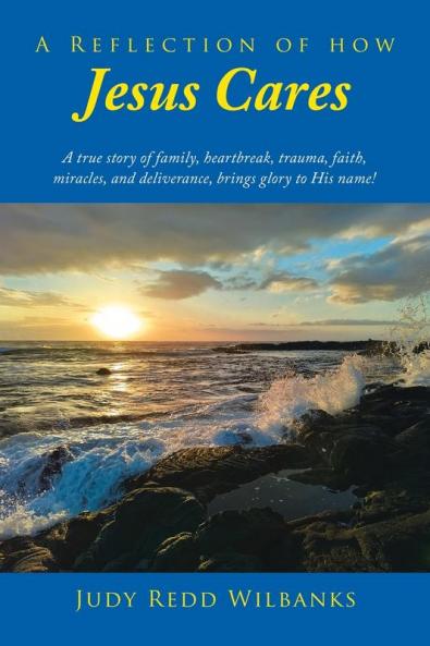 A Reflection of How Jesus Cares