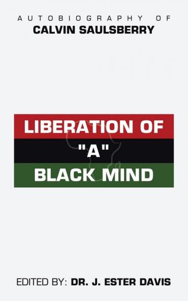 Liberation of A Black Mind