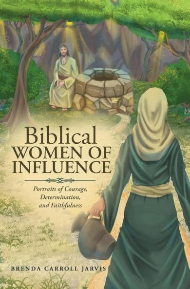 Biblical   WOMEN  OF   INFLUENCE
