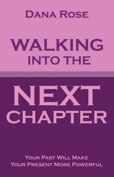 Walking into the Next Chapter