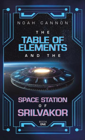 The Table of Elements and the Space Station of Srilvakor