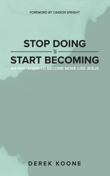 Stop Doing Start Becoming