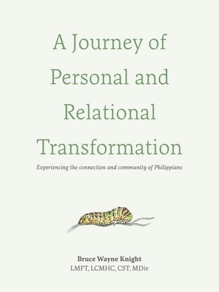 A Journey of Personal and Relational Transformation