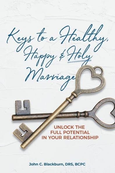 Keys to a Healthy Happy & Holy Marriage