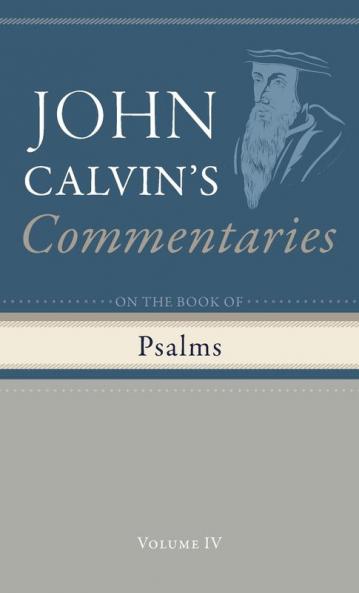 Commentary on the Book of Psalms Volume 4