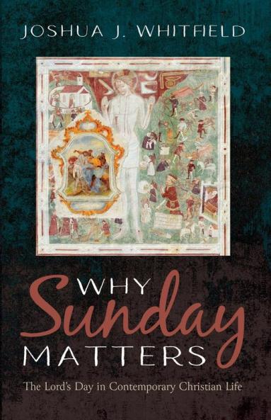 Why Sunday Matters