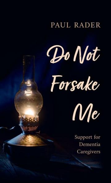 Do Not Forsake Me