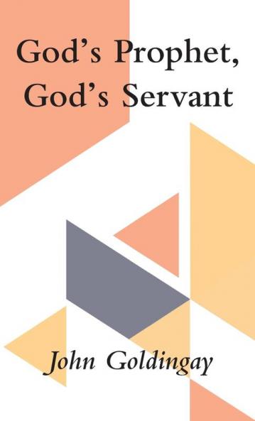 God's Prophet God's Servant