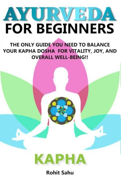 Ayurveda for Beginners- Kapha