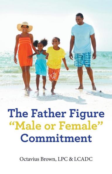 The Father Figure Male or Female Commitment