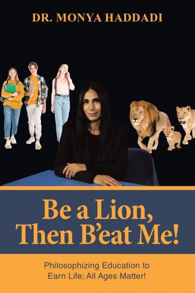 Be a Lion Then B'eat Me!