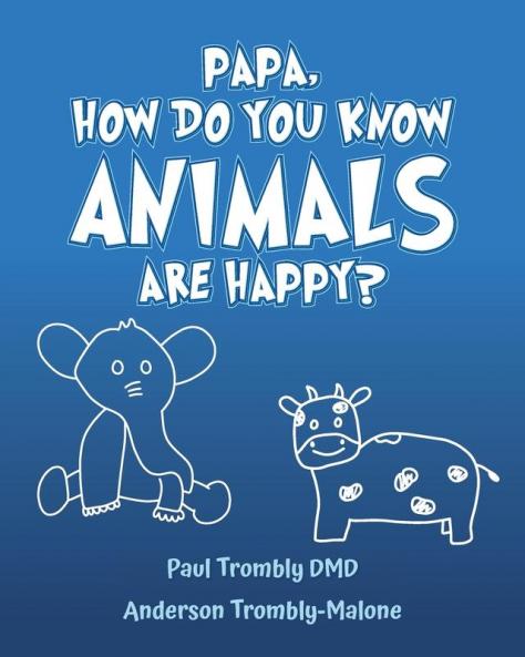 Papa How Do You Know Animals Are Happy?
