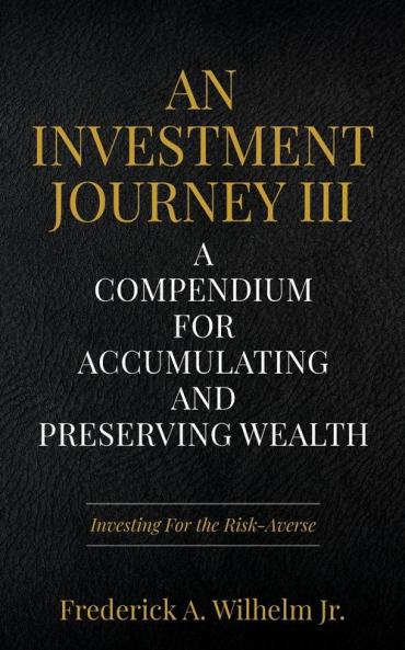 An Investment Journey III