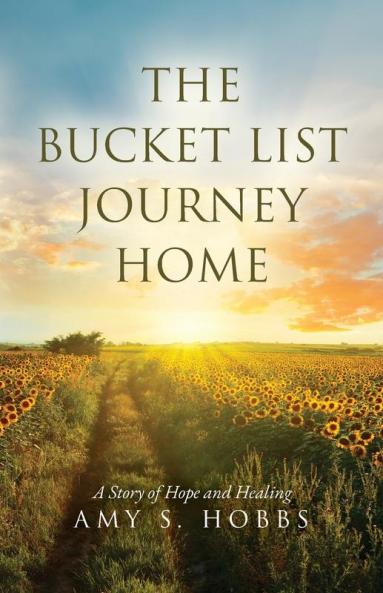 The Bucket List Journey Home