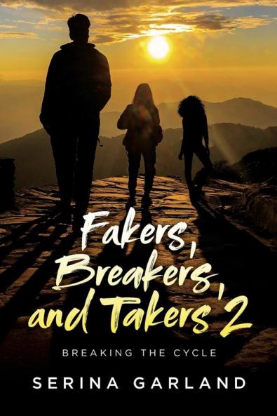 Fakers Breakers and Takers 2