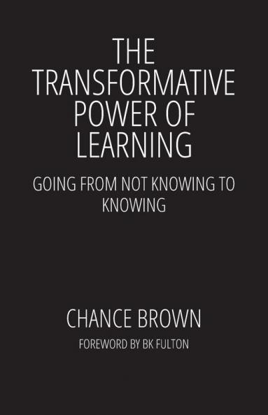 The Transformative Power of Learning