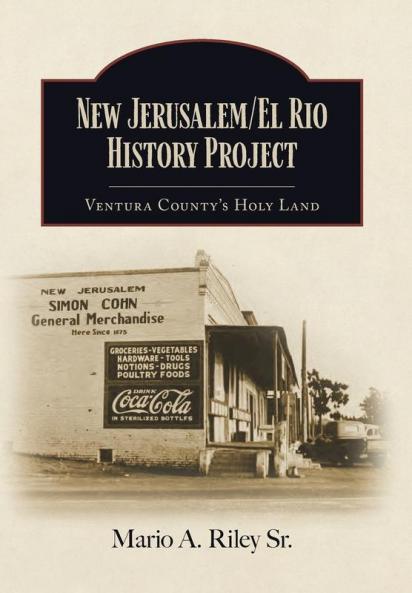 New Jerusalem/El Rio History Project