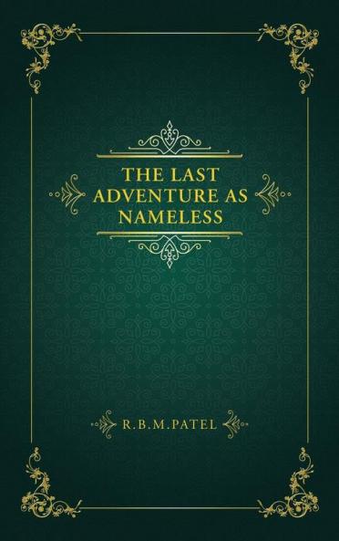 The Last Adventure as Nameless
