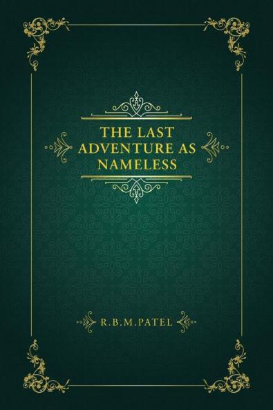 The Last Adventure as Nameless