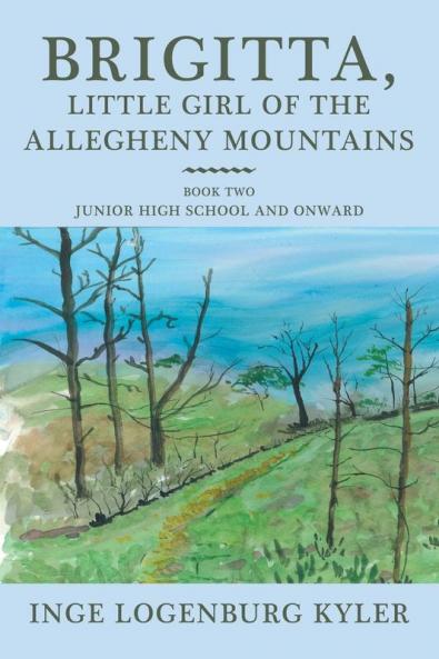 Brigitta Little Girl of the Allegheny Mountains