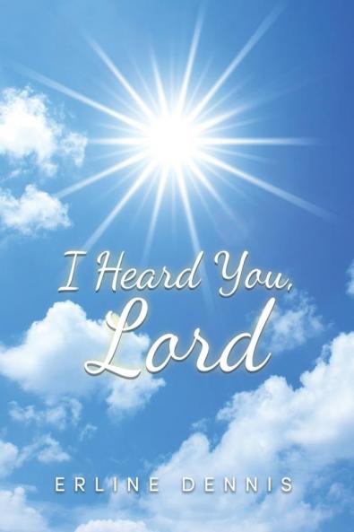 I Heard You Lord