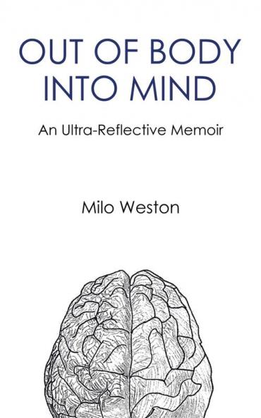 OUT OF BODY INTO MIND