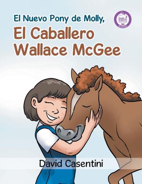 El Nuevo Pony de Molly El Caballero Wallace McGee
