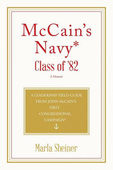 McCain's Navy*  Class of '82
