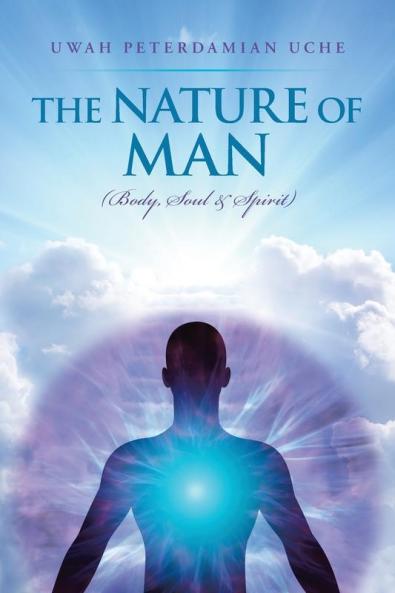 THE NATURE OF MAN