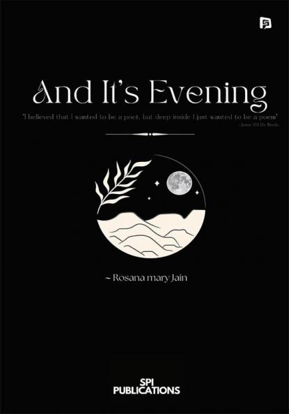 And It's Evening