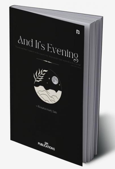 And It's Evening