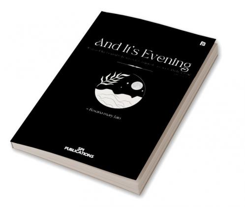 And It's Evening