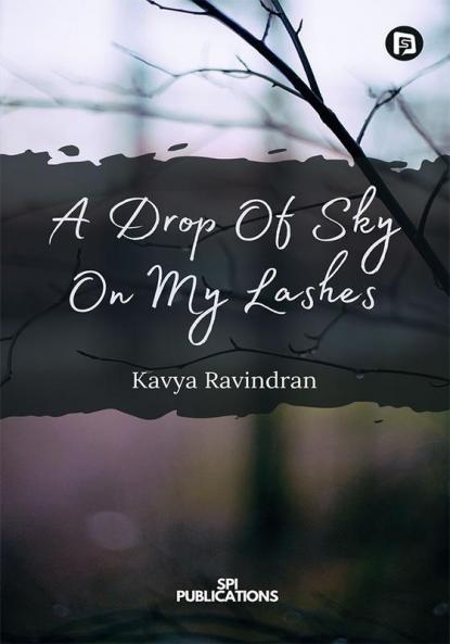 A drop of sky on my lashes