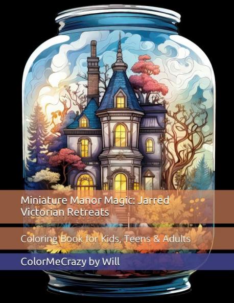 Miniature Manor Magic: Jarred Victorian Retreats