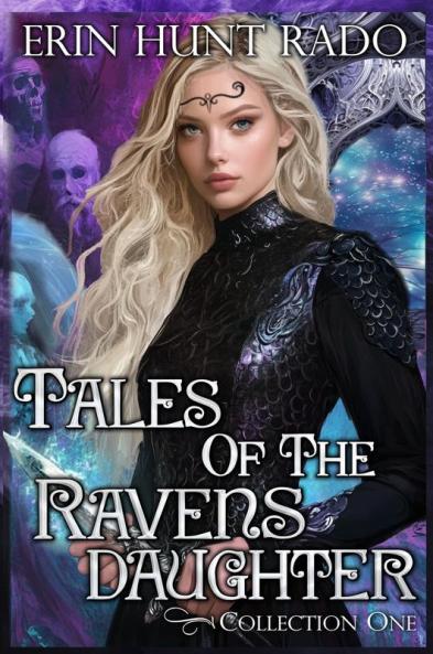 Tales of the Ravensdaughter - Collection One